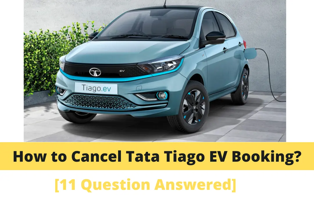 How to Cancel Tata Tiago EV Booking