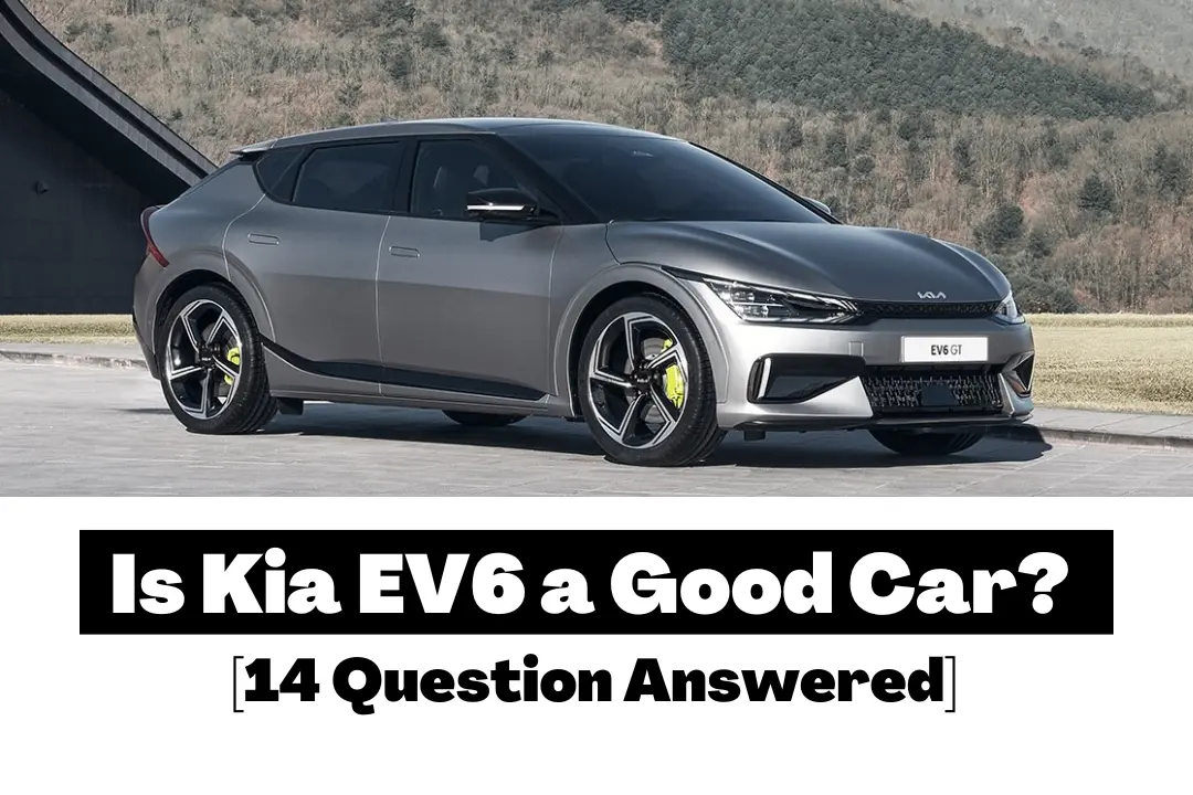 Is Kia EV6 a Good Car