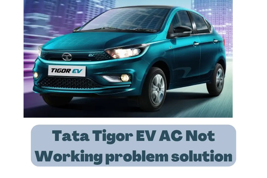 Tata Tigor EV AC Not Working