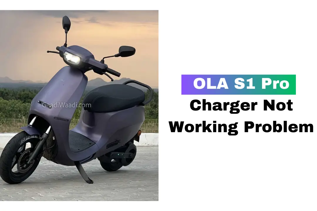 OLA S1 Pro Charger Not Working Problem