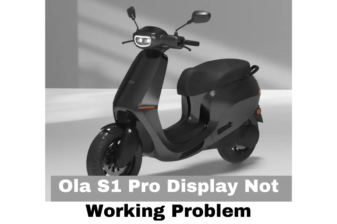 Ola S1 Pro Display Not Working Problem