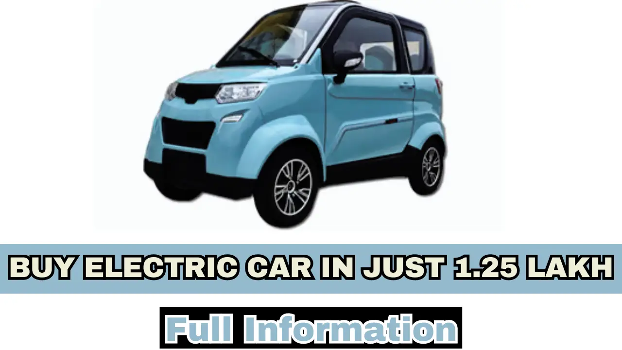 Buy Electric Car in just 1.25 Lakh