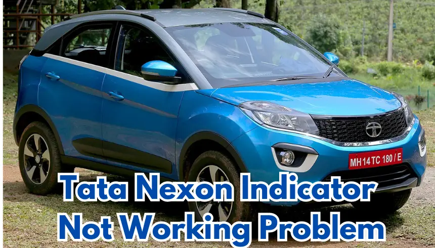 Tata Nexon Indicator Not Working Problem