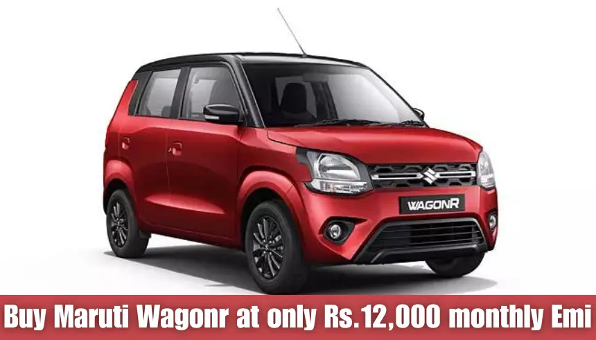 Buy Maruti Wagonr at only Rs.12,000 monthly Emi